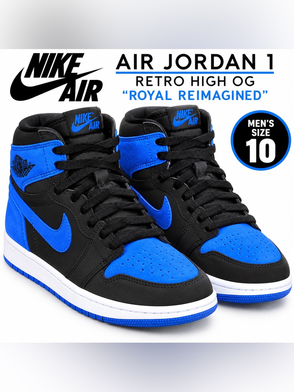 💙 Nike Air Jordan 1 Retro High OG “Royal Reimagined” — Men’s Size 10